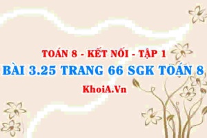 Bài 3.25 trang 66 SGK Toán 8 tập 1 Kết nối tri thức